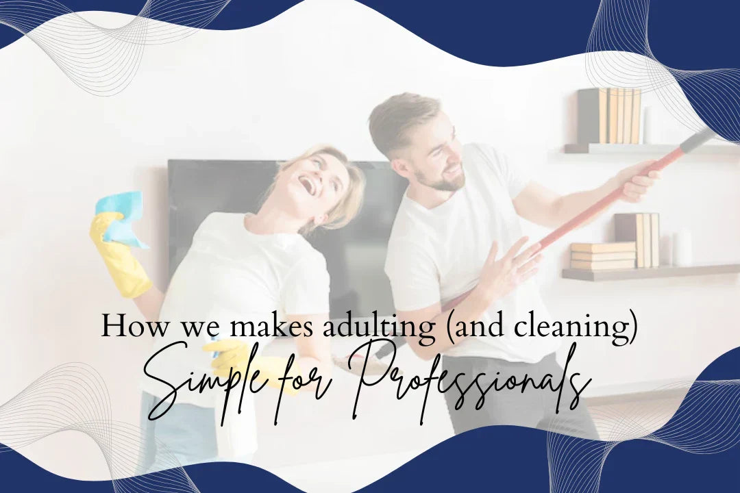 How Pollie Makes Adulting (and Cleaning) Simple for Professionals